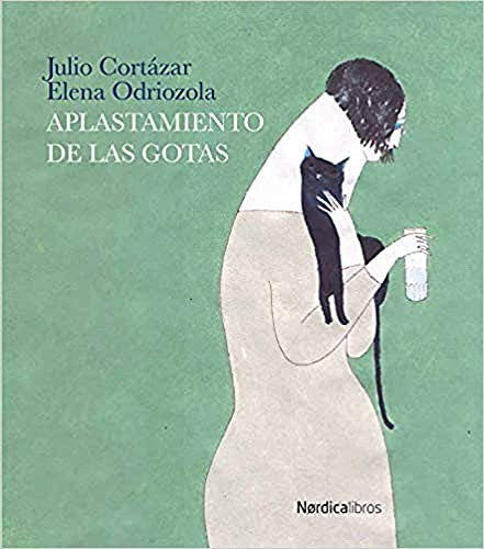 Aplastamiento de las Gotas - Julio Cortázar