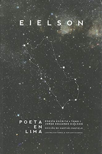 Poeta en Lima - Jorge Eduardo Eielson