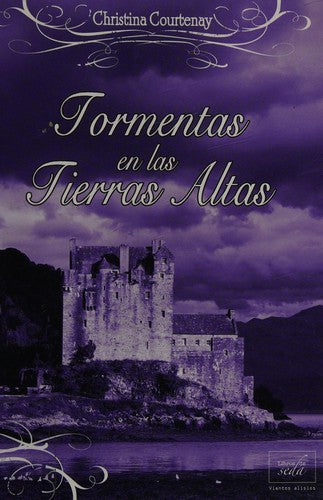 Tormentas en las Tierras Altas - Christina Courtenay