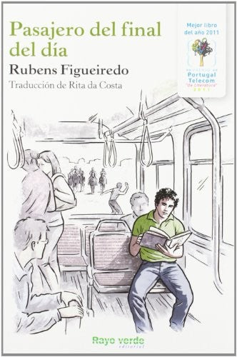 Pasajero del Final del Día - Rubens Figueiredo