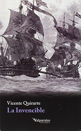 La Invencible - Quirarte Castañeda, Vicente (méxico, D.f. 19 de Ju
