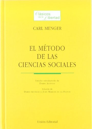 El Método de las Ciencias Sociales - Carl Menger