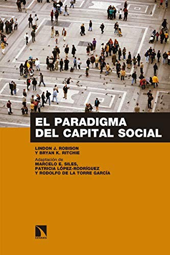 El Paradigma del Capital Social - Lindon J. Robison