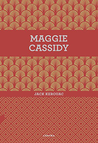 Maggie Cassidy - Jack Kerouac