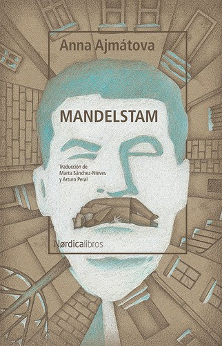 Mandelstam - Anna Ajmátova