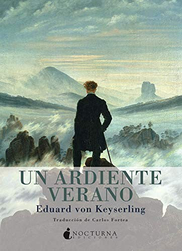 Un Ardiente Verano - Eduard Von Keyserling