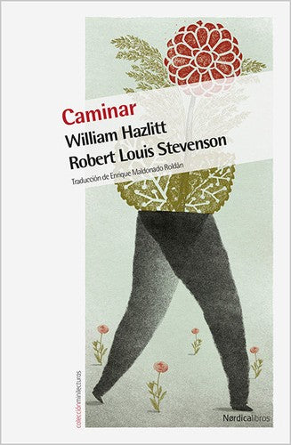Caminar - Hazlitt, William; Stevenson, Robert Louis