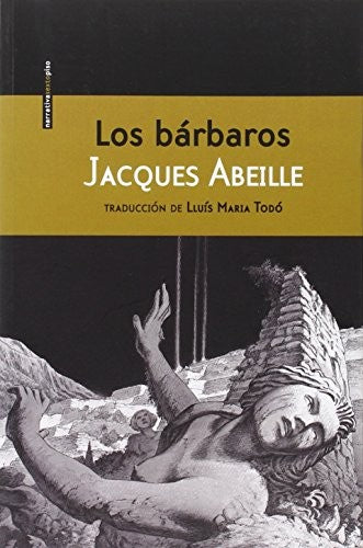 Los Bárbaros - Jacques Abeille