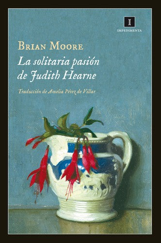 La Solitaria Pasión de Judith Hearne - Brian Moore