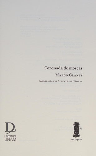 Coronada de Moscas - Margo Glantz