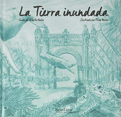 La Tierra Inundada - Elisa Ancori