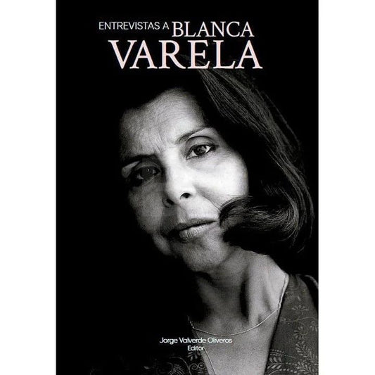 [Libro] Entrevistas a Blanca Varela