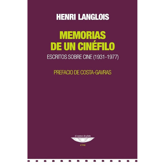 Memorias de un cinéfilo. Escritos sobre cine (1931-1977), de Henri Langlois (Último ejemplar disponible)