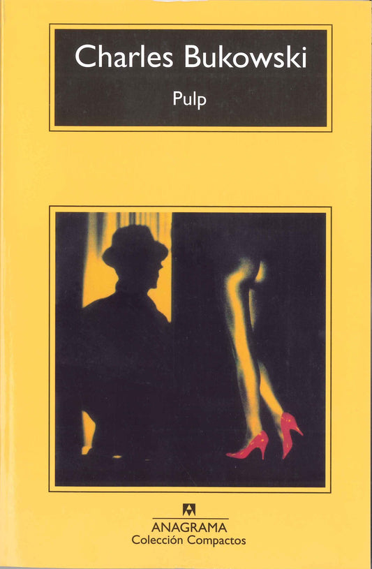 [LIBRO] Pulp, de Charles Bukowski