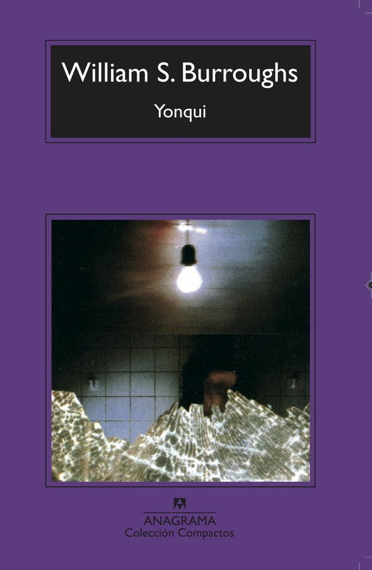 [LIBRO] Yonqui, de William Burroughs